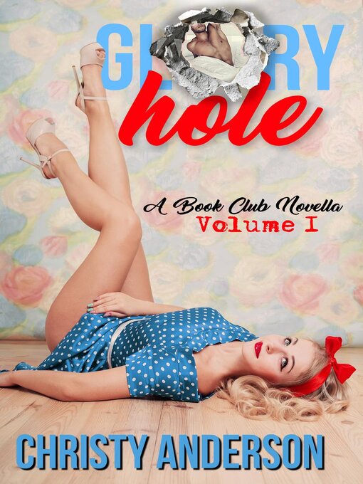 Title details for Glory Hole by Christy Anderson - Available